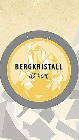Bergkristall